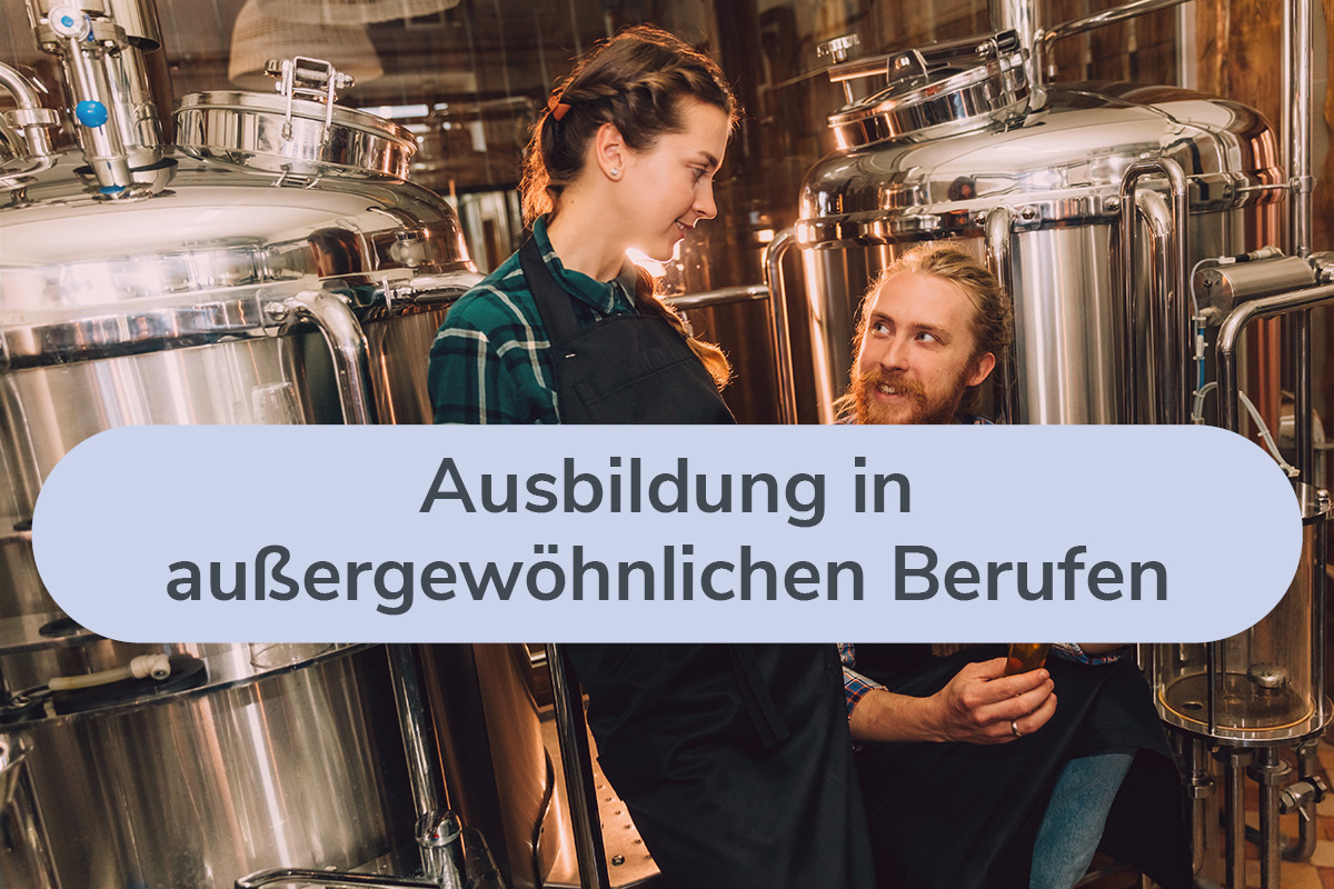 Ausbildung in außergewöhnlichen Berufen