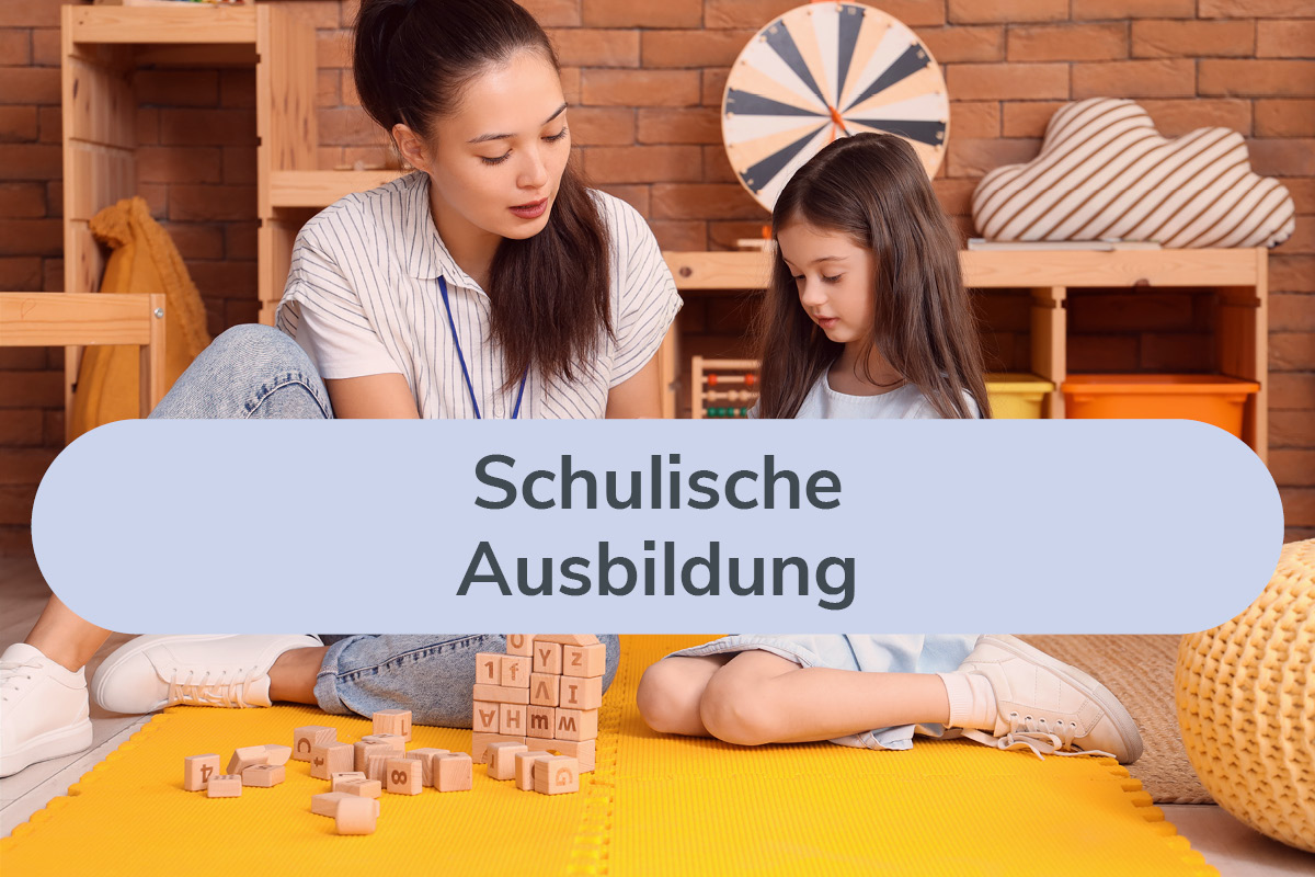 Schulische Ausbildung